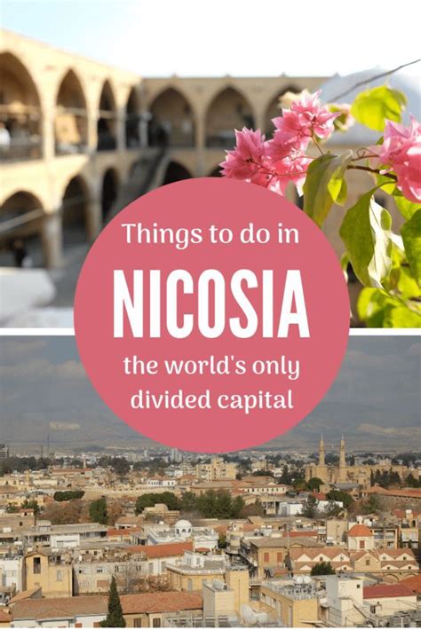 8 things to do in Nicosia, the world's last divided capital city.